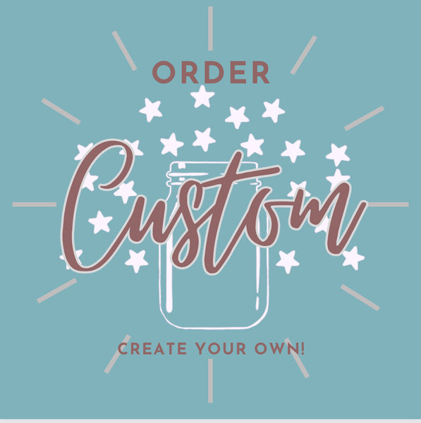 Custom order Reward Jar